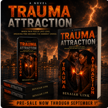 Trauma Attraction: A Novel by Benaiah Link book cover
